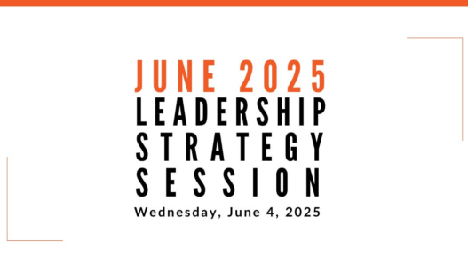 Join us for our next Leadership Strategy Session on June 4, 2025, 11am PDT