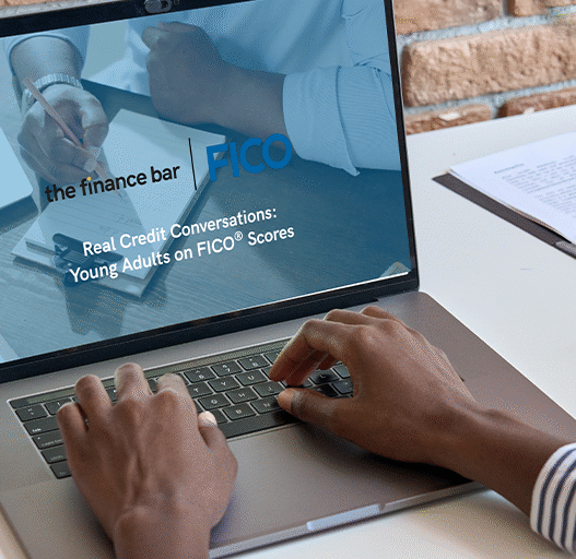 real credit conversations on how young adults are managing their FICO® score pt.3 — The Finance Bar