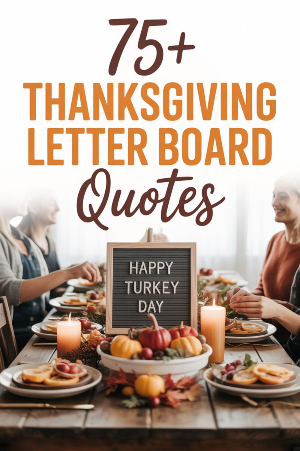 Thanksgiving Letter board quotes