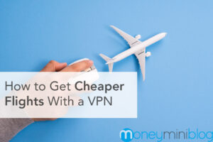vpn cheaper flights