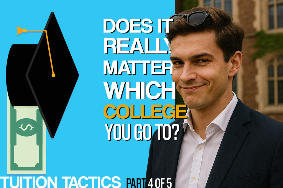 Does It Really Matter Which College You Go To?