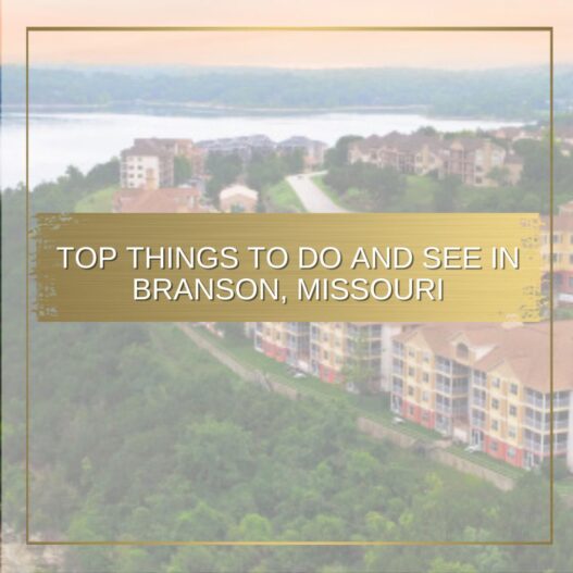 Get Off the Beaten Track: Top Unusual Things to Do and See in Branson, Missouri