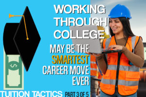 Is Working Your Way Through College a Smart Career Move?