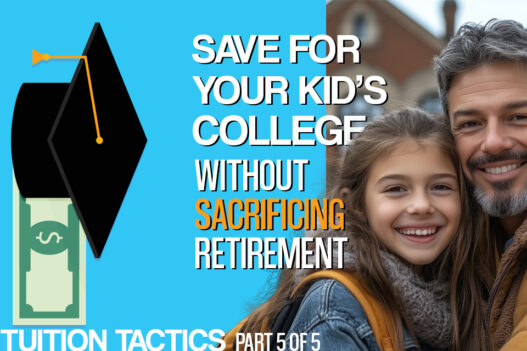 Saving for Your Kid’s College Without Sacrificing Your Retirement