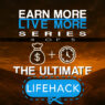Spending Less Is the Ultimate Life Hack (and Time Gainer) (Part 4/5)
