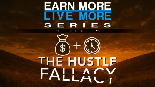 The Hustle Fallacy – Why Working More Isn’t the Answer (Part 1/5)