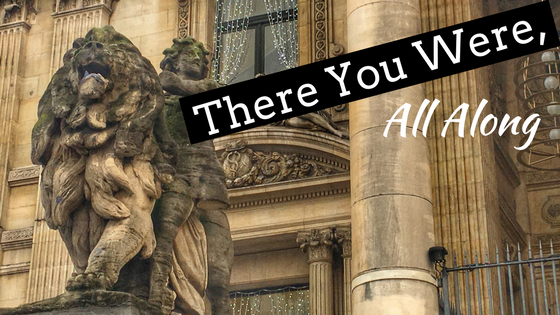 There You Were, All Along – D Travels 'Round