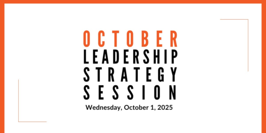 Join us for our next Leadership Strategy Session on October 1, 2025, 11am PDT