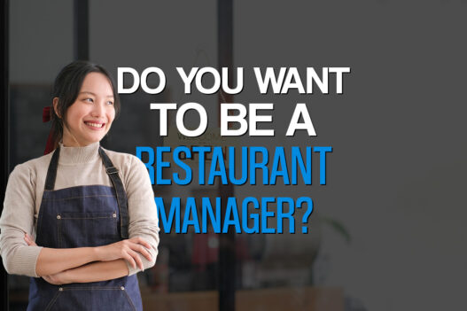 Do You Want to Be a Restaurant Manager?