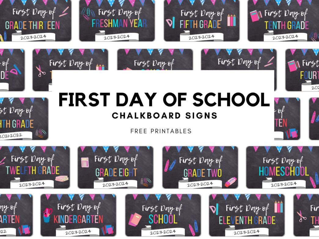 First Day Of School Chalkboard Printables (Free for 2025)