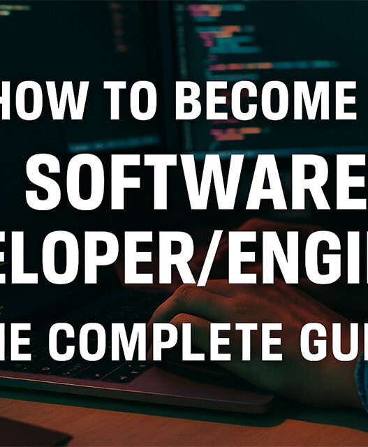 How to Become a Software Developer/Engineer