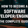 How to Become a Software Developer/Engineer