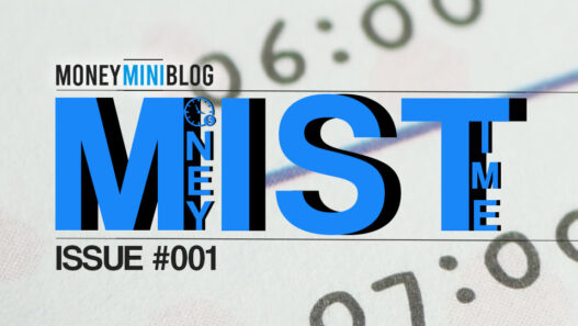 MIST #1 – Money is Time