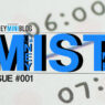 MIST #1 – Money is Time