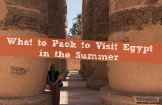 What to Pack to Visit Egypt in the Summer
