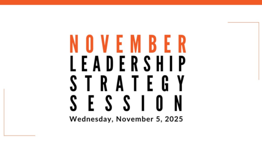 Join us for our next Leadership Strategy Session on November 5, 2025, 11am PST