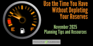 November 2025 Planning Tips and Resources