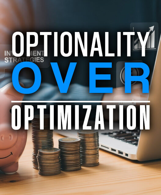 Optionality Over Optimization: Flexibility Beats Perfect Portfolios