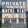 Private Community Arbitrage: Where the Real Opportunities Hide