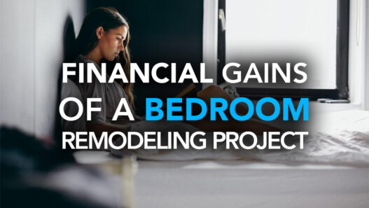  The Financial Gains of a Bedroom Remodeling Project