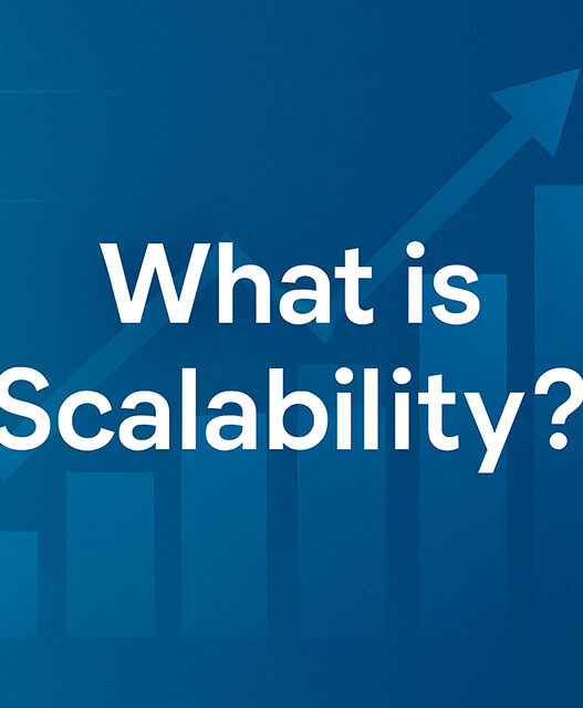 What is Scalability?