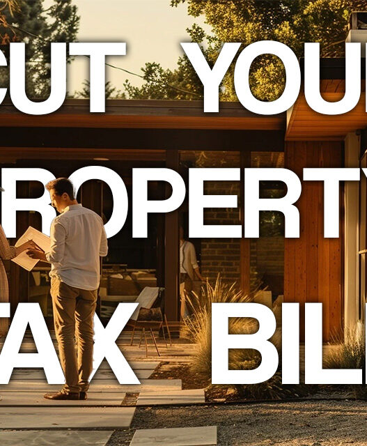 The Smart Way to Cut Your Property Tax Bill