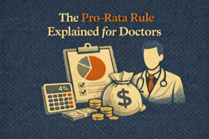 The Pro-Rata Rule Explained for Doctors