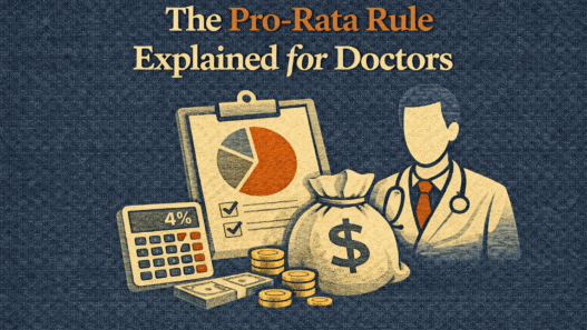 The Pro-Rata Rule Explained for Doctors