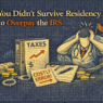 You Didn't Survive Residency to Overpay the IRS