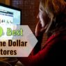 11 Best Dollar Stores Online with Sizzling Deals