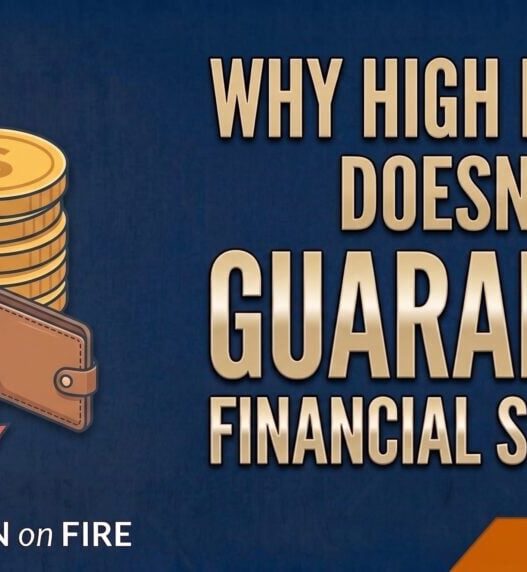 Why High Income Doesn't Guarantee Financial Security