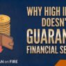 Why High Income Doesn't Guarantee Financial Security
