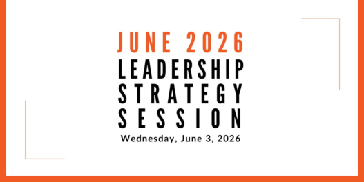 Join us for our next Leadership Strategy Session on June 3, 2026, 11am PDT