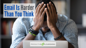Email Is Harder Than You Think