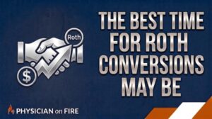 The Best Time for Roth Conversions May Be Now