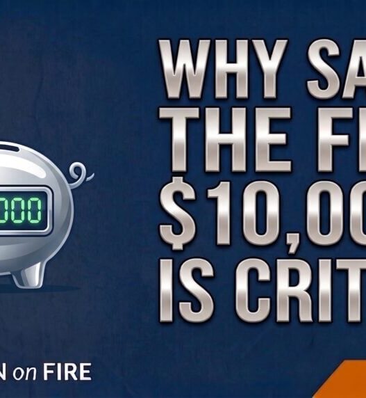 Why Saving The First $10,000 Is Critical
