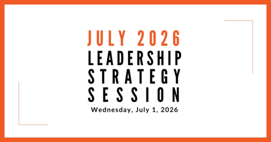 Join us for our next Leadership Strategy Session on July 1, 2026, 11am PDT