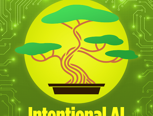 Intentional AI Podcast