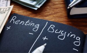Buying vs. Renting a Home: Making the Right Choice