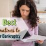 9 Best Alternatives to Bankruptcy